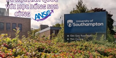 ✨DU HỌC ANH QUỐC TẠI UNIVERSITY OF SOUTHAMPTON CÙNG HỌC BỔNG LÊN TỚI 50%✨